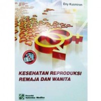 Image of Kesehatan Reproduksi Remaja Dan Wanita