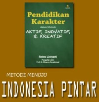 Image of Pendidikan Karakter Dalam Metode Aktif,Inovatif & Kreatif