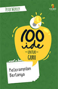 Image of 100 Ide Untuk Guru Ketrampilan Bertanya