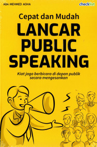 Image of Cepat Dan Mudah Lancar Public Speaking