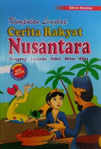 Image of Kumpulan Lengkap Cerita Rakyat Nusantara