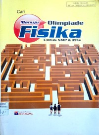 Image of Menuju Olimpiade Fisika Untuk SMP & MTs
