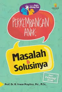 Image of Perkembangan Anak Masalah Dan Solusinya