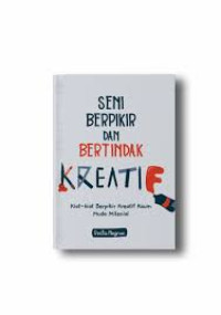 Image of Seni Berfikir Dan Bertindak Kreatif