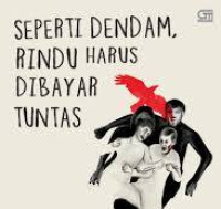 Image of Seperti Dendam Rindu Harus Di Bayar Tuntas