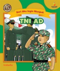 Image of Seri Aku Ingin Menjadi TNI AD