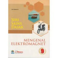 Image of Seri Sains Dasar Mengenal Elektromagnet